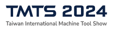 TMTS 2024 - Taiwan Int'l Machine Tool Show 